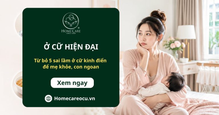 Ở cữ hiện đại: Từ bỏ 5 sai lầm ở cữ kinh điển để mẹ khỏe, con ngoan