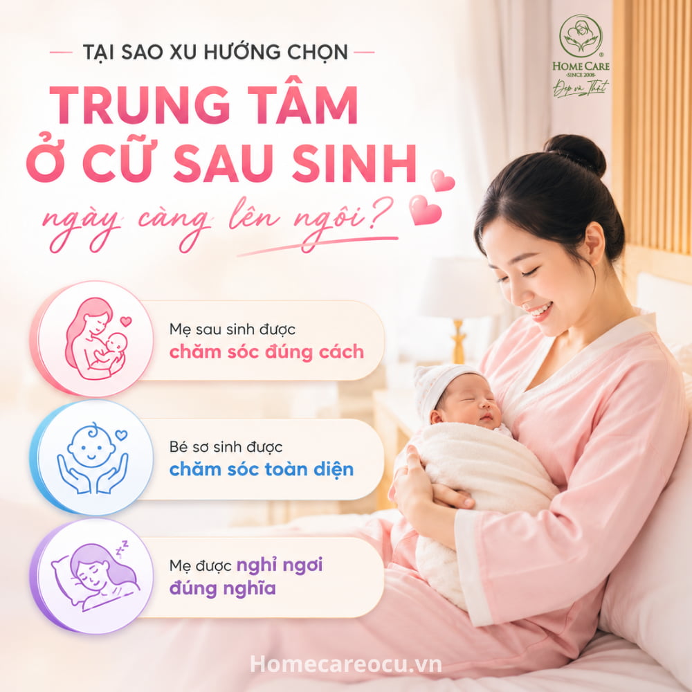 Tại sao xu hướng chọn trung tâm ở cữ sau sinh ngày càng lên ngôi?