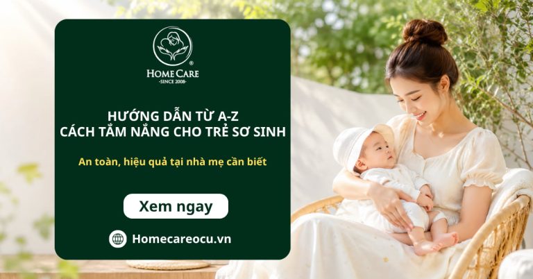 Hướng dẫn từ A-Z cách tắm nắng cho trẻ sơ sinh an toàn, hiệu quả tại nhà mẹ cần biết