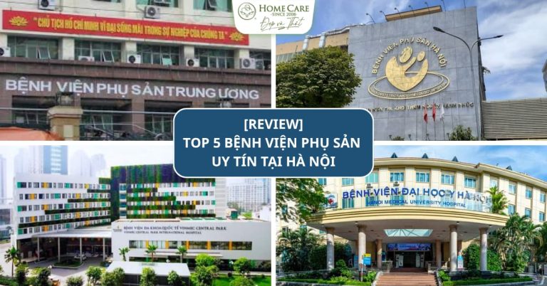 Review bệnh viện phụ sản uy tín tại Hà Nội cho mẹ bầu chuẩn bị vượt cạn