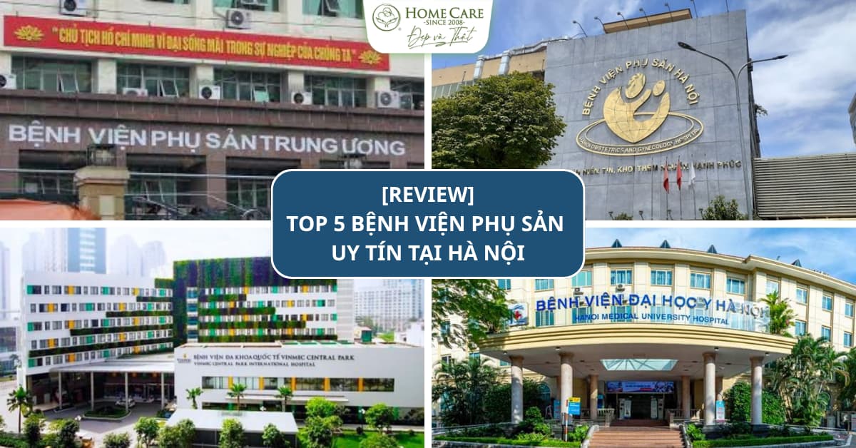 Review bệnh viện phụ sản uy tín tại Hà Nội cho mẹ bầu chuẩn bị vượt cạn