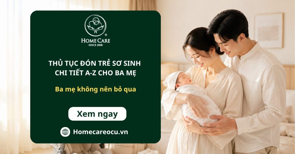 Thủ tục đón trẻ sơ sinh từ viện về nhà chi tiết A-Z cho ba mẹ