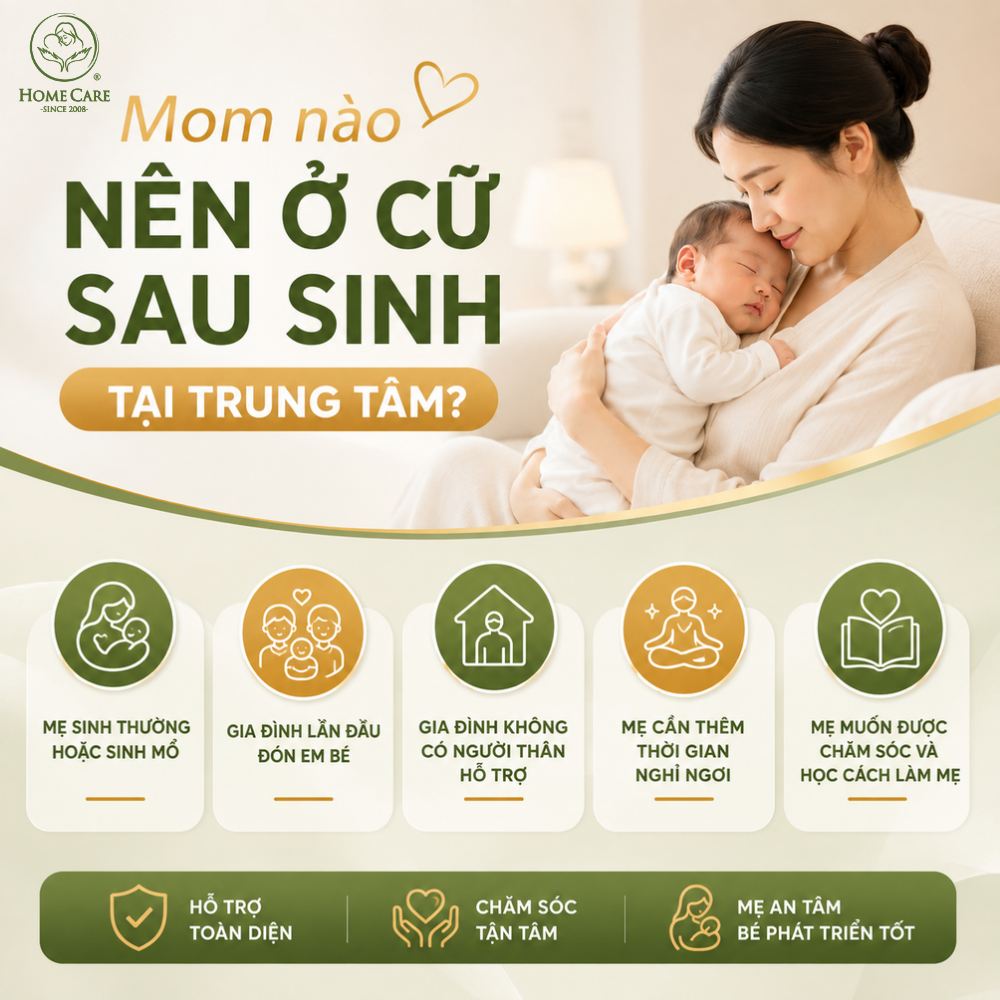 Mom nào nên ở cữ sau sinh tại trung tâm?